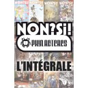 NON?Si! 1 &agrave; 11 + Album Rencontre Improbable