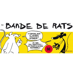 Bande de rats - tome 1